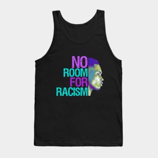NO ROOM FOR RACISM Tank Top